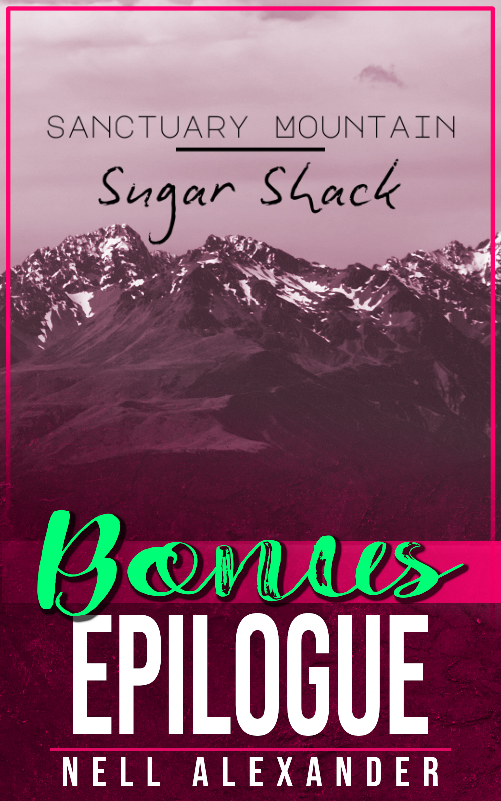 Cover for Sanctuary Mountain: Sugar Shack Bonus Epilogue. 