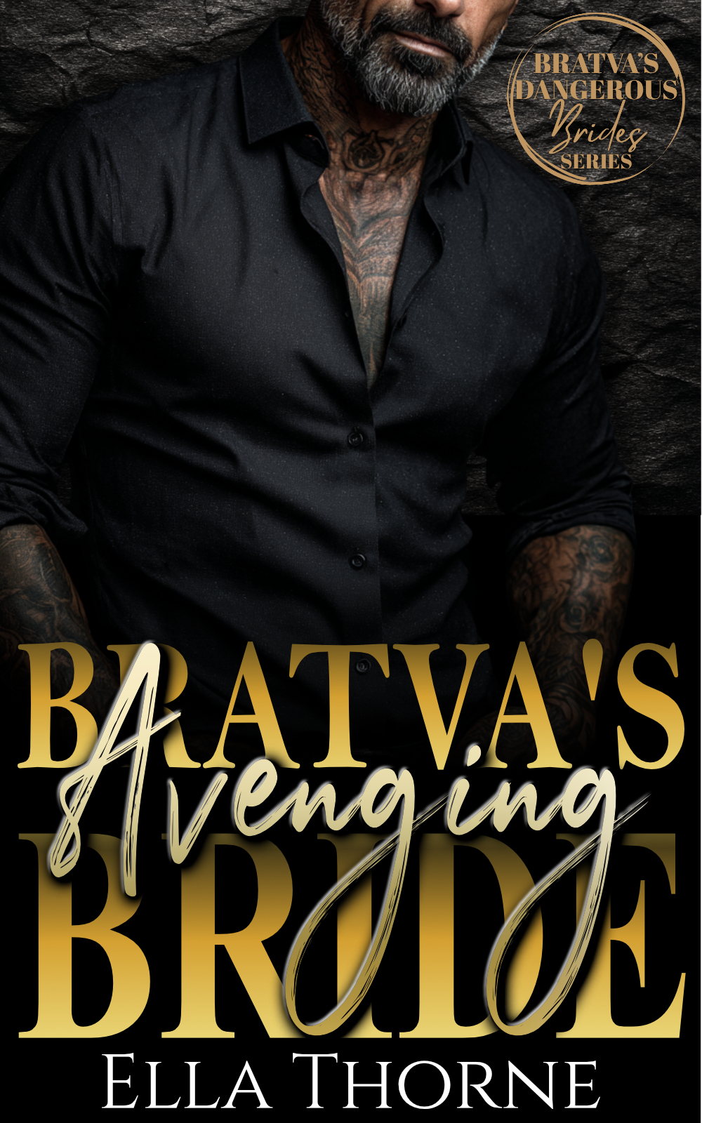 man in leather jacket with tattooed forearms standing against black bacground. Gold lettering reads "chased and bred by the bratva" white lettering reads "ella thorne"